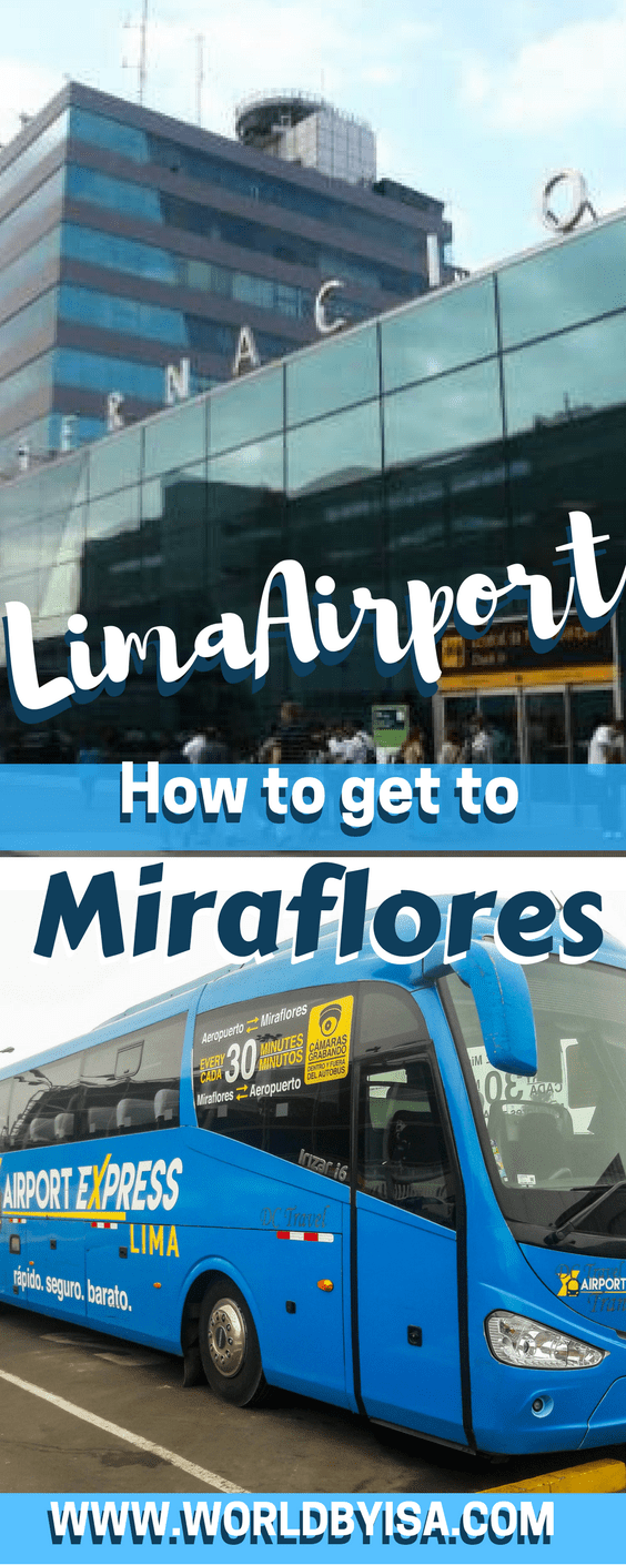 How to get to Miraflores from the Lima Airport World by Isa