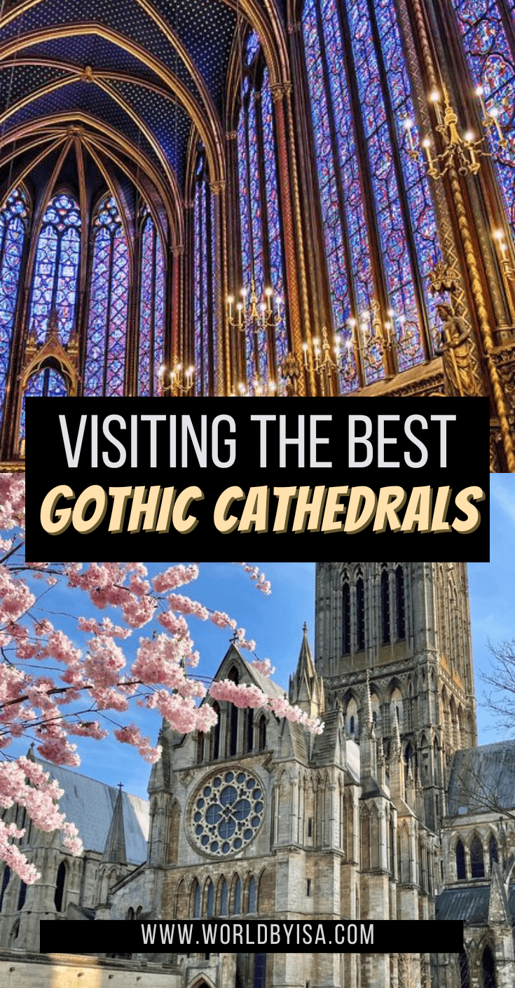 What is a Gothic Cathedral, and 9 Great Examples of Gothic Cathedrals